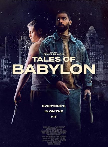 دانلود فیلم قصه های بابل | Tales of Babylon