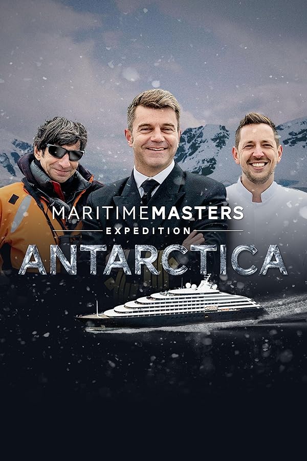دانلود سریال  Maritime Masters: Expedition Antarctica 2023