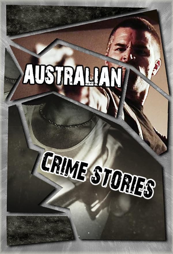دانلود سریال داستان های جنایی استرالیا | Australian Crime Stories