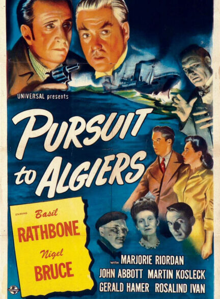 دانلود فیلم تعقیب تا الجزیره | Pursuit to Algiers 1945