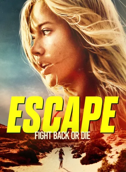 دانلود فیلم فرار | 2023 Escape