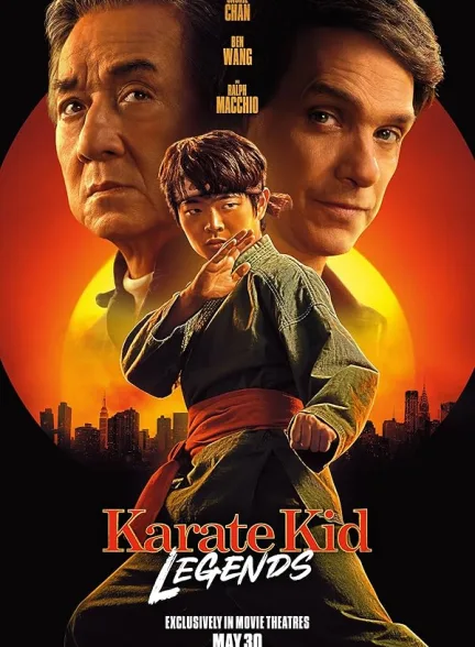 دانلود فیلم پسر کاراته باز : اسطوره ها | 2025  Karate Kid: Legends