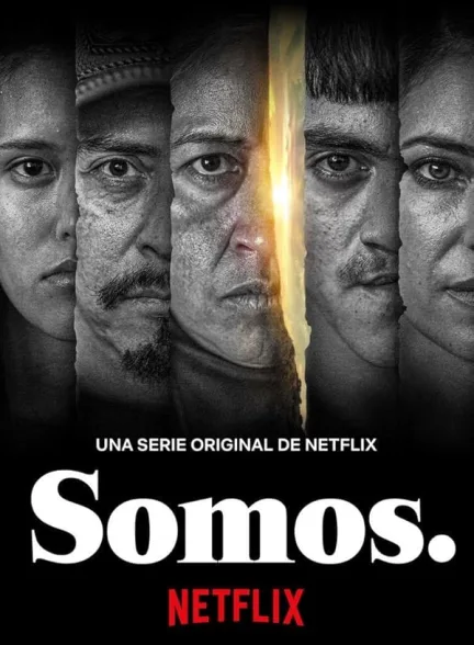 دانلود سریال سوموس | Somos 2021