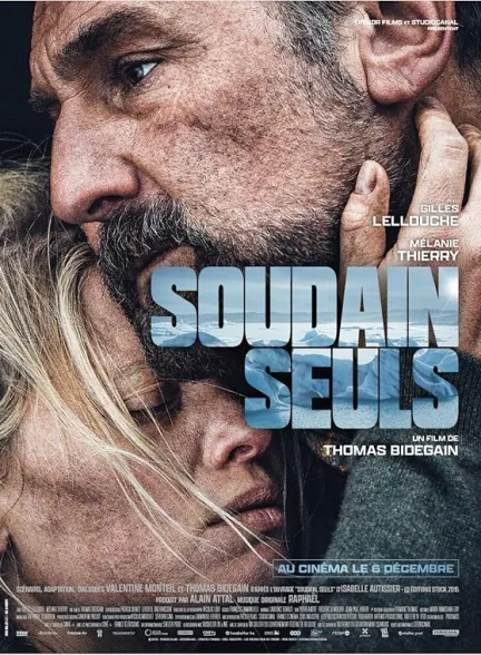 دانلود فیلم ناگهان تنها | 2023 Soudain seuls