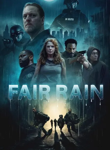 دانلود فیلم باران منصفانه | 2025 Fair Rain