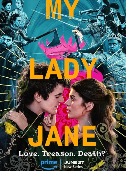 دانلود سریال بانوی من جین | 2024  My Lady Jane