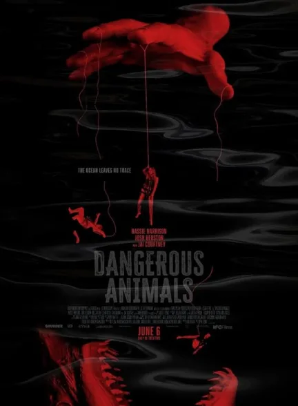 دانلود فیلم حیوانات خطرناک | 2025  Dangerous Animals