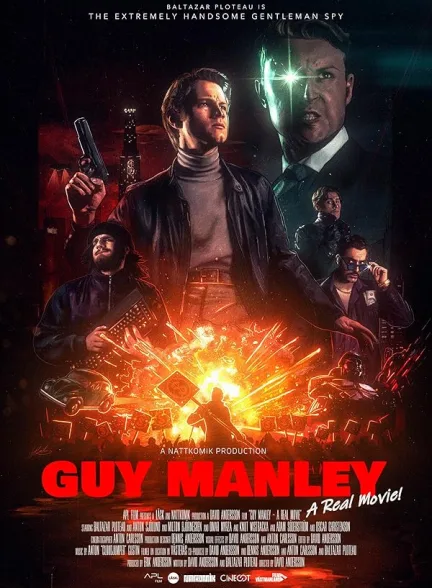 دانلود فیلم گای منلی : ابر جاسوس | 2024 Guy Manley – A Real Movie