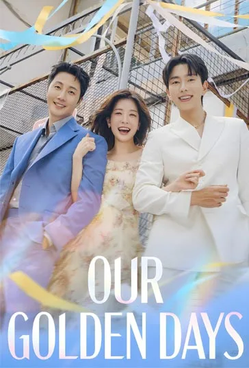 دانلود سریال روزهای طلایی ما | 2025  Our Golden Days