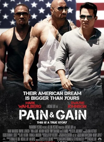 دانلود فیلم رنج و گنج | 2023 Pain & Gain
