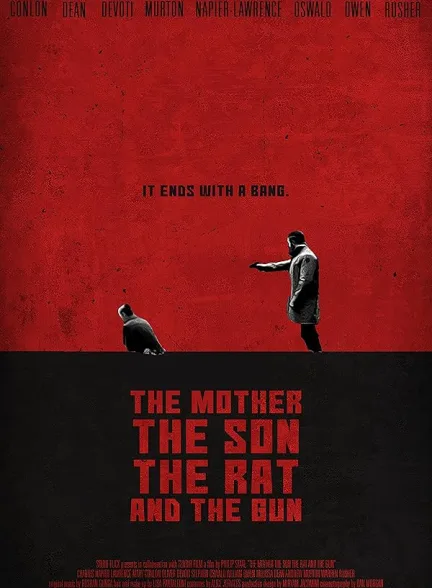 دانلود فیلم مادر، پسر، خبرچین و اسلحه | 2021 The Mother the Son the Rat and the Gun