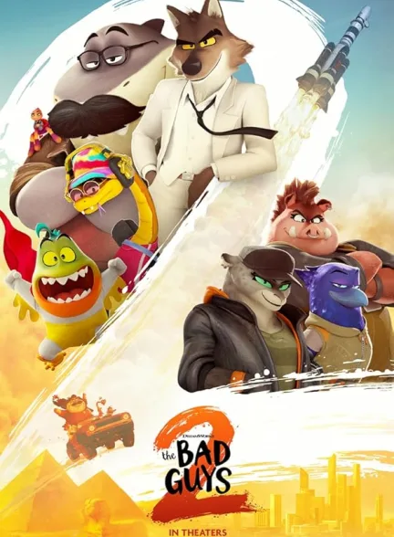 دانلود فیلم بچه های بد 2 | 2025  The Bad Guys 2