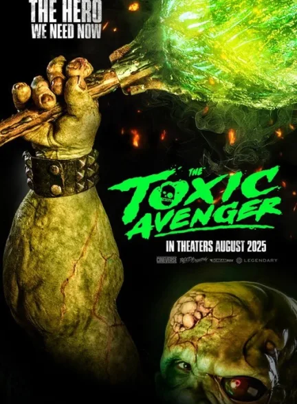 دانلود فیلم انتقام جوی سمی | 2025 The Toxic Avenger