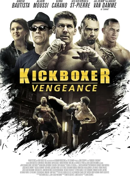 دانلود فیلم کیک‌ بوکسر انتقام | 2016 Kickboxer: Vengeance