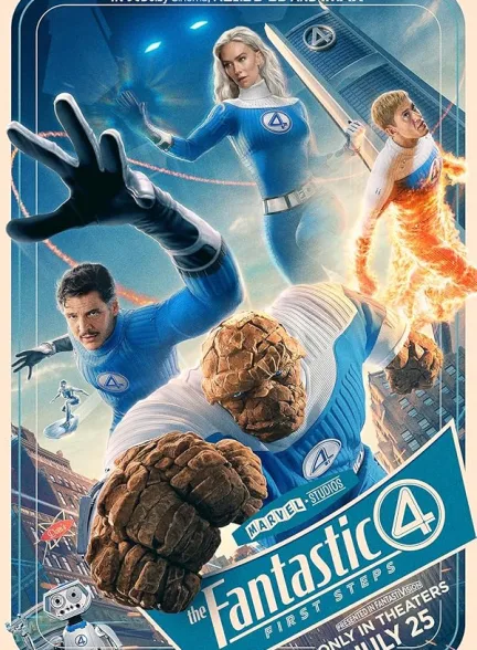 دانلود فیلم چهار شگفت انگیز : نخستین گام ها | 2025 The Fantastic Four: First Steps