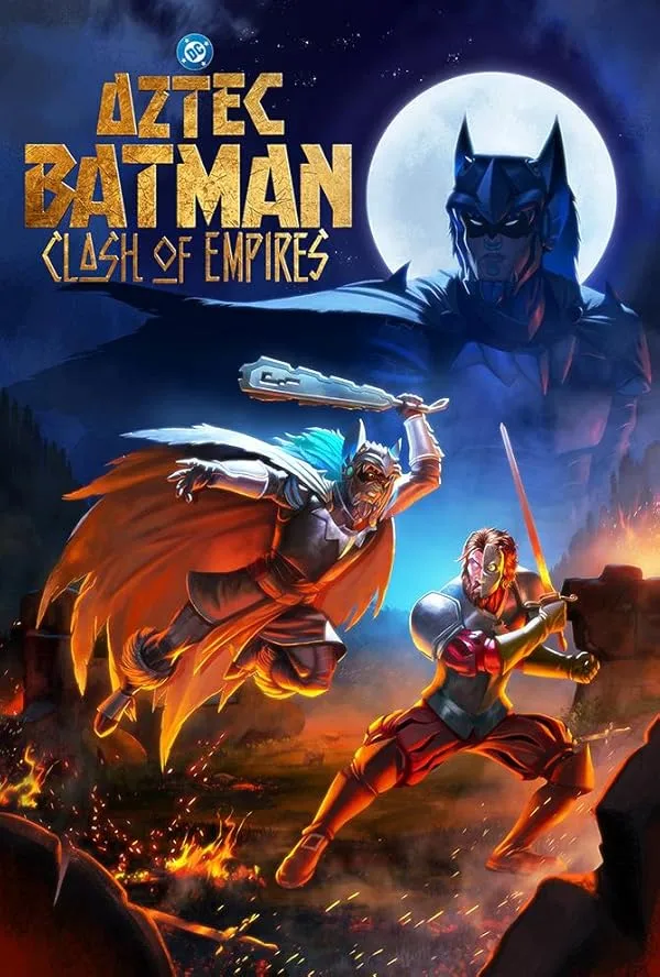 دانلود فیلم بتمن آزتک : رویارویی امپراطوری ها | 2025 Aztec Batman: Clash of Empires