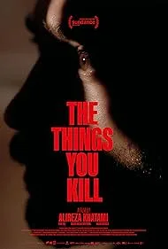 دانلود فیلم چیزهایی که میکشی | 2025 The Things You Kill