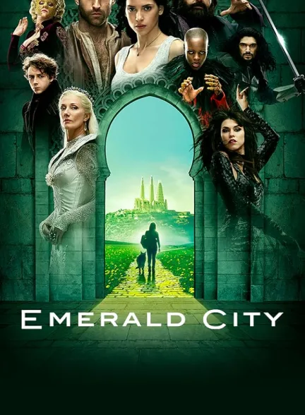 دانلود سریال شهر زمردی | 2017 Emerald City