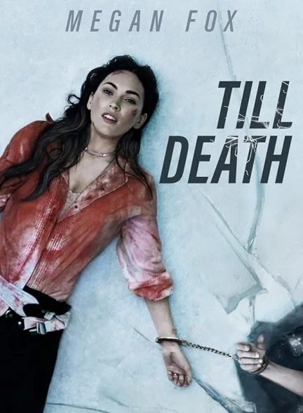 دانلود فیلم تا مرگ | 2021 Till Death