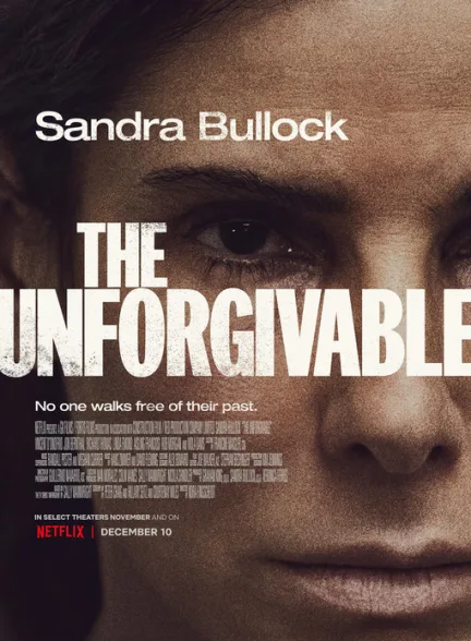 دانلود فیلم نابخشودنی | 2021 The Unforgivable
