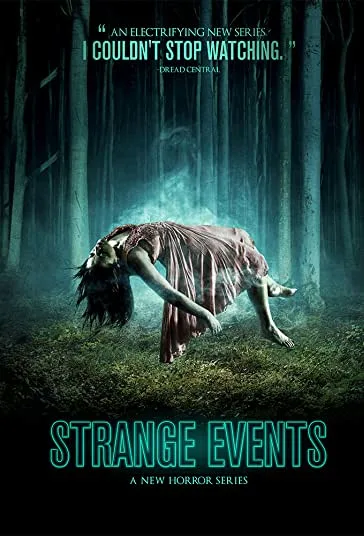 دانلود سریال حوادث عجیب 1 | 2017 Strange Events