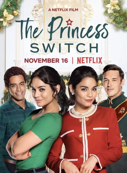 دانلود فیلم جابه جایی شاهزاده |2018  The Princess Switch