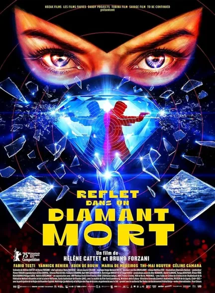 دانلود فیلم انعکاس در الماس مرده | 2025 Reflet dans un diamant mort