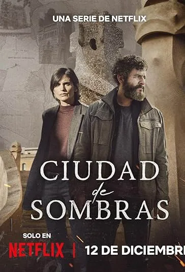 دانلود سریال  شهر سایه ها | 2025 Ciudad de sombras