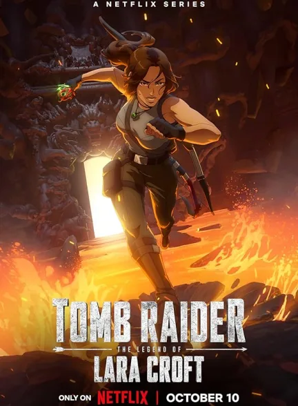 دانلود سریال تامب رایدر : افسانه لاراکرافت | 2024  Tomb Raider: The Legend of Lara Croft