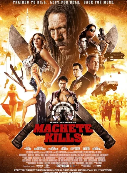دانلود فیلم ماچته 2 | 2013 Machete Kills