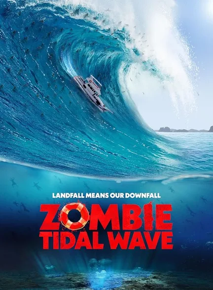 دانلود فیلم امواج زامبی | 2019 Zombie Tidal Wave