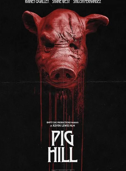 دانلود فیلم تپه خوك ها | 2025  Pig Hill