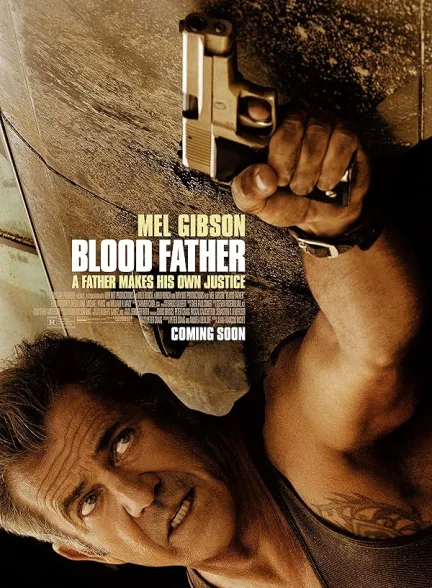 دانلود فیلم پدر هم خون | 2016  Blood Father